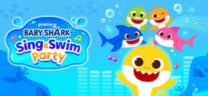 Baby Shark™: Sing & Swim Party