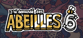 J’ai demandé des abeilles 6