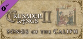 Crusader Kings II: Songs of the Caliph