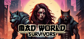 Mad World Survivors