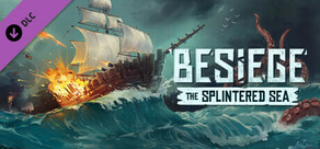 Besiege: The Splintered Sea