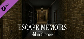 Escape Memoirs: Mini Stories - Bunker Scenario