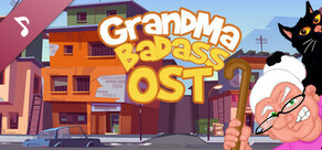 GrandMa Badass OST