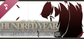 The Hundred Year Kingdom Compilation Sound Track