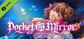 Pocket Mirror ~ GoldenerTraum Demo