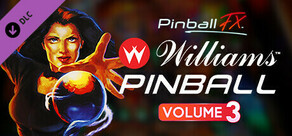 Pinball FX - Williams Pinball Volume 3