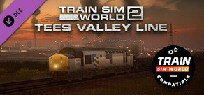 Train Sim World® 4 Compatible: Tees Valley Line: Darlington – Saltburn-by-the-Sea Route Add-On