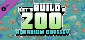 Let's Build a Zoo: Aquarium Odyssey