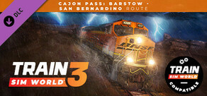 Train Sim World® 4 Compatible: Cajon Pass: Barstow - San Bernardino Route Add-On