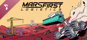 Mars First Logistics Soundtrack