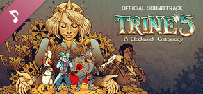 Trine 5: A Clockwork Conspiracy Soundtrack