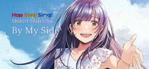 Hop Step Sing! Shikiri Shiishiba - By My Side