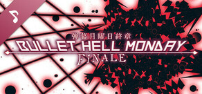 Bullet Hell Monday: Finale OST