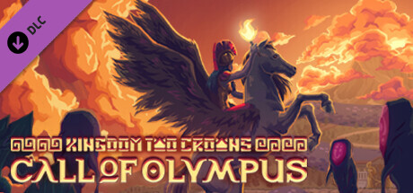 Kingdom Two Crowns: Call of Olympus