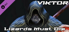 Lizards Must Die - Victor Character