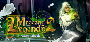 Grim Legends 2: Song of the Dark Swan