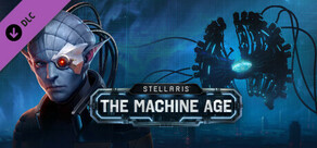 Stellaris: The Machine Age