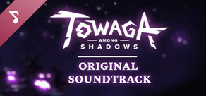 Towaga: Among Shadows Soundtrack