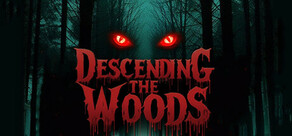 Descending The Woods