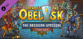 Across the Obelisk: The Obsidian Uprising