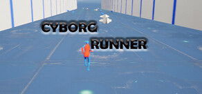 Cyborg Runner