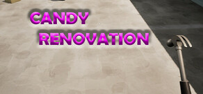 Candy Renovation