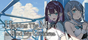 Hacking The Moon to Find My Goddess