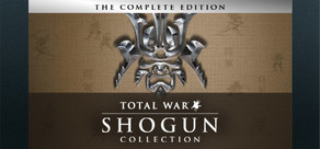 SHOGUN: Total War™ - Collection