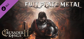 Crusader Kings II: Full Plate Metal