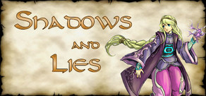 Shadows and Lies