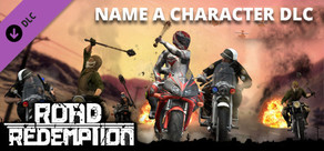 Road Redemption: Name A Character