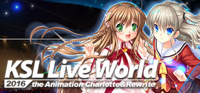 KSL Live World 2016 ~the Animation Charlotte & Rewrite~