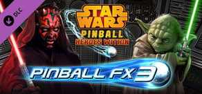 Pinball FX3 - Star Wars™ Pinball: Heroes Within