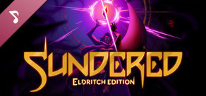 Sundered: Eldritch Edition - OST