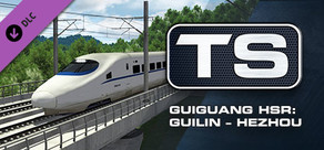 Train Simulator: Guiguang High Speed Railway: Guilin - Hezhou Route Add-On