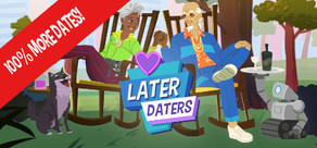 Later Daters - Premium