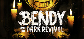 Bendy and the Dark Revival