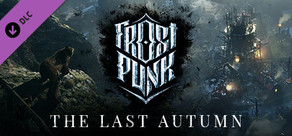 Frostpunk: The Last Autumn