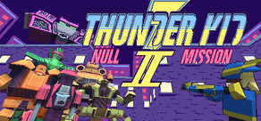 Thunder Kid II: Null Mission