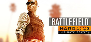 Édition Ultimate de Battlefield™ Hardline