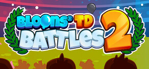 Bloons TD Battles 2