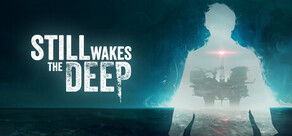 Still Wakes the Deep