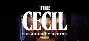 The Cecil: The Journey Begins