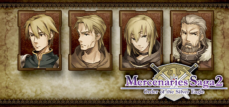 Mercenaries Saga 2 -Order of the Silver Eagle-