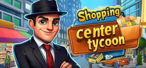 Shopping Center Tycoon