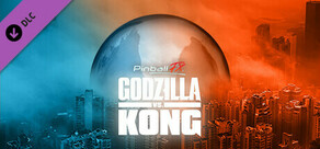 Pinball FX - Godzilla vs. Kong Pinball Pack