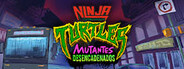 Ninja Turtles: Mutantes Desencadenados