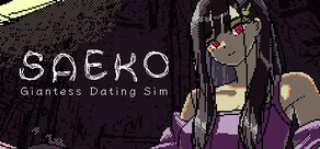 SAEKO: Giantess Dating Sim