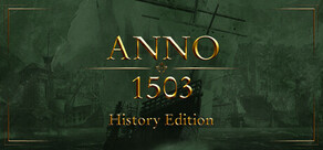 Anno 1503 History Edition