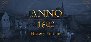 Anno 1602 History Edition